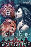 The Lion Kings (Part One): a BBW Werelion Menage Romance