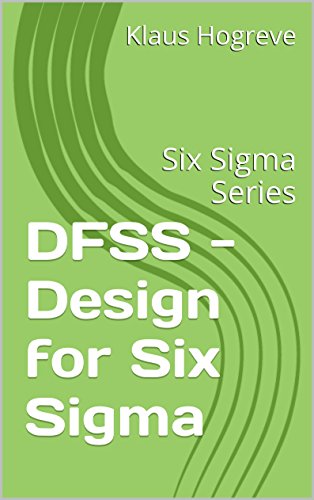 DFSS - Design for Six Sigma: Six Sigma Series