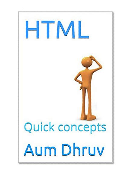 HTML: HTML Quick concepts, html codes, basic html, html tutorial, html tags (programming)