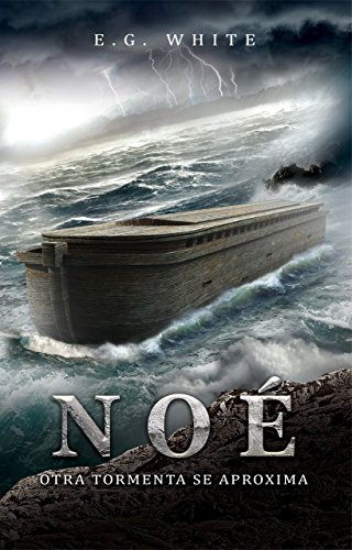 NoÃ©: Otra Tormenta Se Aproxima (Sharing Libro) (Spanish Noah)