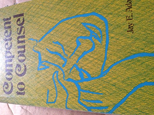 Competent to Counsel, Baker House Books 2nd 1973 Printing Edition