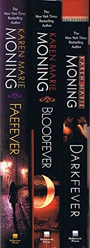 Karen Marie Moning's Fever Series, Volumes 1, 2, & 3: Faefever / Bloodfever/ Darkfever