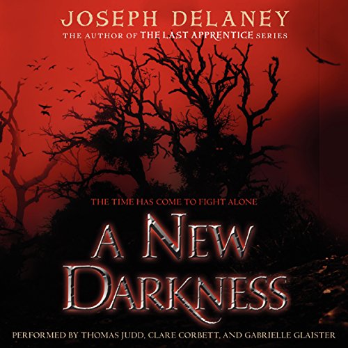A New Darkness: Starblade Chronicles, Book 1