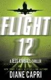Flight 12: A Jess Kimball Thriller (Flight 12 Begins Series Book 3)