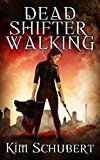 Dead Shifter Walking (The Succubus Executioner Book 1)