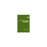 The Essential Guide to Rhetoric by Keith, William M., Lundberg, Christian O. [Bedford/St. Martin's, 2008] ( Paperback ) [Paperback]