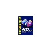 Global Sociology by Cohen, Robin, Kennedy, Paul [NYU Press, 2007] ( Paperback ) 2nd edition [Paperback]
