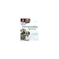 COMMUNICATING EFFECTIVELY by Hybels, Saundra, Weaver II, Richard [McGraw-Hill Humanities/Social Sciences/Languages, 2014] ( Paperback ) 11th edition [Paperback]