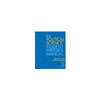 The Political Science Student Writer's Manual by Scott, Greg M, Garrison, Stephen M. [Pearson, 2011] ( Spiral-bound ) 7th edition [Spiral-bound]