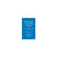 Preparing for Crises in the Schools: A Manual for Building School Crisis Response Teams by Brock, Stephen E., Sandoval, Jonathan, Lewis, Sharon [Wiley, 2001] ( Hardcover ) 2nd edition [Hardcover]