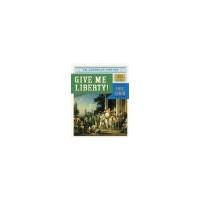 Give Me Liberty!: An American History (Vol. 1) by Foner, Eric [W. W. Norton & Company, 2013] ( Paperback ) 4th edition [Paperback]