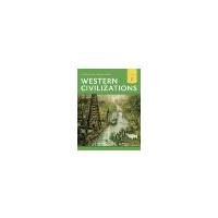 Western Civilizations: Their History & Their Culture (Vol. C) by Cole, Joshua, Symes, Carol [W. W. Norton & Company, 2013] ( Paperback ) 18th edition [Paperback]