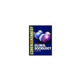 Global Sociology by Cohen, Robin, Kennedy, Paul [NYU Press, 2007] ( Paperback ) 2nd edition [Paperback]