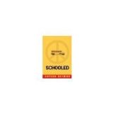 Schooled by Korman, Gordon [Disney-Hyperion, 2008] ( Paperback ) [Paperback]