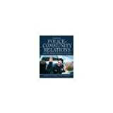 Police Community Relations and The Administration of Justice by Hunter, Ronald D., Barker, Thomas D. [Prentice Hall, 2010] ( Hardcover ) 8th edition [Hardcover]