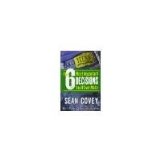 The 6 Most Important Decisions You'll Ever Make: A Guide for Teens by Covey, Sean [Touchstone, 2006] ( Paperback ) [Paperback]
