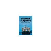 Transportation and Cargo Security: Threats and Solutions by Sweet, Kathleen M. [Prentice Hall, 2005] ( Hardcover ) [Hardcover]