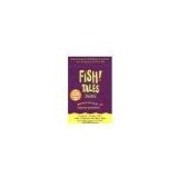 Fish! Tales: Real-Life Stories to Help You Transform Your Workplace and Your Life by Lundin, Stephen C., Christensen, John, Paul, Harry, Strand, [Hyperion, 2002] ( Hardcover ) [Hardcover]