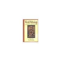 World Mythology: An Anthology of Great Myths and Epics by Rosenberg, Donna [McGraw-Hill Humanities/Social Sciences/Languages, 2001] ( Paperback ) 3rd edition [Paperback]