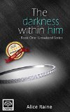 The Darkness Within Him (Untwisted Series Book 1)