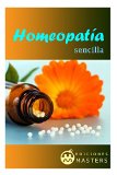 HomeopatÃ­a sencilla (Spanish Edition)