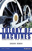 Theory of Machines: Kinematics and Dynamics