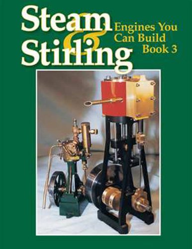 Book Cover Steam Stirling Engines You Can Build- Book 3