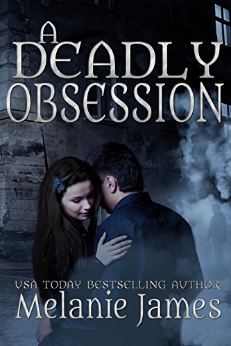 A Deadly Obsession