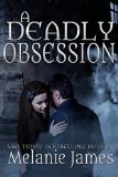 A Deadly Obsession