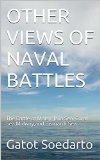 Other Views of Naval Battles: The Battle of Malay, Java Sea, Coral Sea,Midway,and Bismarck Sea