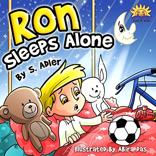 Childrens book:"RON SLEEPS ALONE":Bedtime story-Beginner reader-Adventure-Children fiction-Teach Values eBook-Funny-free(prime)Rhymes,Education-level 1-sleep ... learning eBook short story (Ron & Dad)