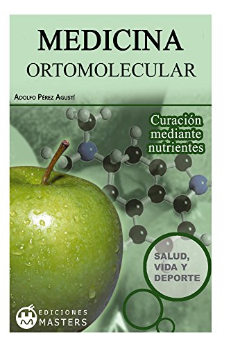 Medicina ortomolecular (Spanish Edition)