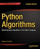 Python Algorithms: Mastering Basic Algorithms in the Python Language