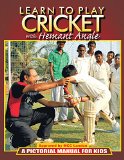 Learn to play Cricket: A pictorial manual for kids