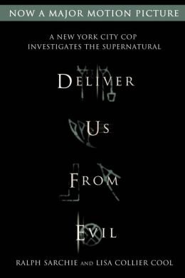 A New York City Cop Investigates the Supernatural Deliver Us from Evil (Paperback) - Common