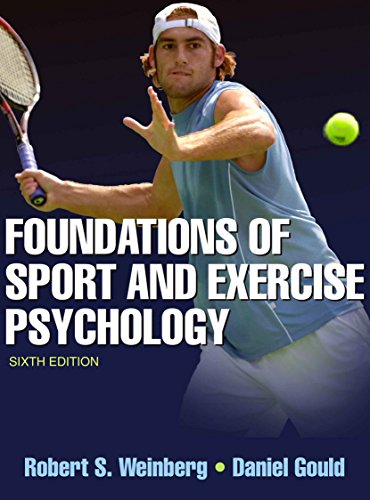 Foundations of Sport and Exercise Psychology, 6E