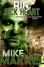 Big Sick Heart: A Detectives Seagate and Miner Mystery