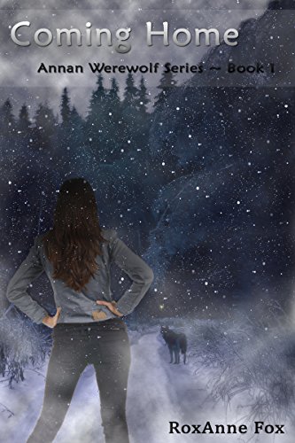 Coming Home (Annan Werewolf Series Book 1)
