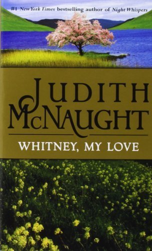 Whitney, My Love by McNaught, Judith (2000) Mass Market Paperback