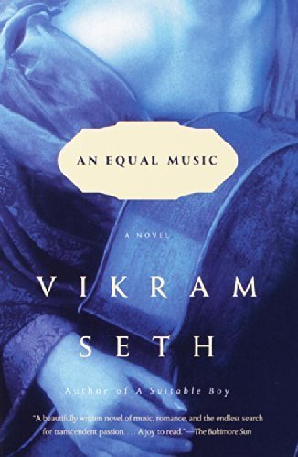 An Equal Music: A Novel by Seth, Vikram (2000) Paperback