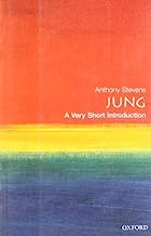 By Anthony Stevens - Jung: A Very Short Introduction