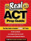 The Real ACT Prep Guide: The Only Official Prep Guide from the Makers of the ACT