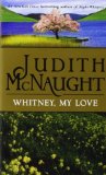 Whitney, My Love by McNaught, Judith (2000) Mass Market Paperback