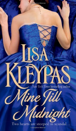 Mine Till Midnight (The Hathaways, Book 1) by Kleypas, Lisa (2007) Mass Market Paperback