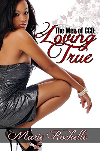 The Men Of CCD: Loving True