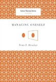 Managing Oneself (Harvard Business Review Classics) by Drucker, Peter Ferdinand (2007) Paperback