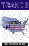 Trance: Formation of America by O'Brien, Cathy, Phillips, Mark (2005) Paperback