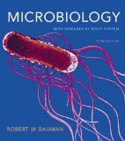 Microbiology with Diseases by Body System (3rd Edition) by Bauman Ph.D., Robert W. Published by Benjamin Cummings 3rd (third) edition (2011) Hardcover