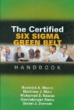 The Certified Six Sigma Green Belt Handbook by Roderick A., Ph.D. Munro, Matthew J. Maio, Mohamed B. Nawaz, (2008) Hardcover