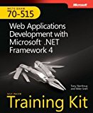 MCTS Self-Paced Training Kit (Exam 70-515): Web Applications Development with Microsoft® .NET Framework 4 (Microsoft Press Training Kit) by Northrup, Tony, Snell, Mike (2010) Paperback